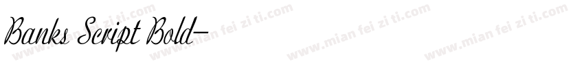 Banks Script Bold字体转换